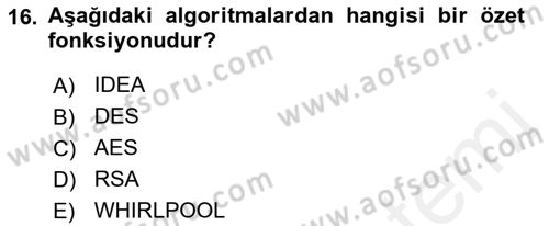Ağ Yönetimi Ve Bilgi Güvenliği Dersi 2018 - 2019 Yılı (Vize) Ara Sınav Soruları 16. Soru