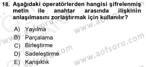 Ağ Yönetimi Ve Bilgi Güvenliği Dersi 2018 - 2019 Yılı (Vize) Ara Sınav Soruları 18. Soru