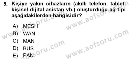 Ağ Yönetimi Ve Bilgi Güvenliği Dersi 2018 - 2019 Yılı (Vize) Ara Sınav Soruları 5. Soru