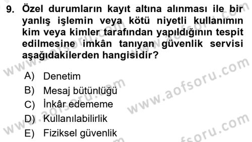 Ağ Yönetimi Ve Bilgi Güvenliği Dersi 2018 - 2019 Yılı (Vize) Ara Sınav Soruları 9. Soru