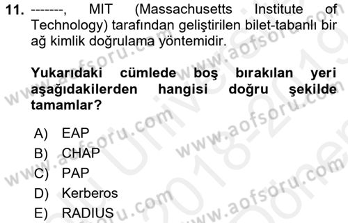 Ağ Yönetimi Ve Bilgi Güvenliği Dersi 2018 - 2019 Yılı (Final) Dönem Sonu Sınav Soruları 11. Soru