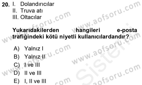 Ağ Yönetimi Ve Bilgi Güvenliği Dersi 2018 - 2019 Yılı (Final) Dönem Sonu Sınav Soruları 20. Soru