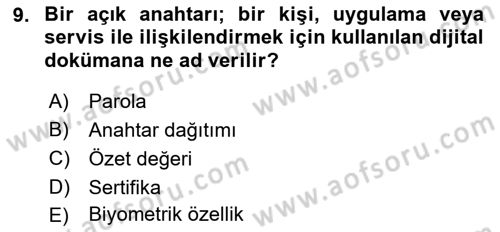 Ağ Yönetimi Ve Bilgi Güvenliği Dersi 2021 - 2022 Yılı Yaz Okulu Sınav Soruları 9. Soru