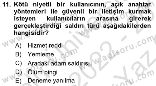 Ağ Yönetimi Ve Bilgi Güvenliği Dersi 2022 - 2023 Yılı Yaz Okulu Sınav Soruları 11. Soru