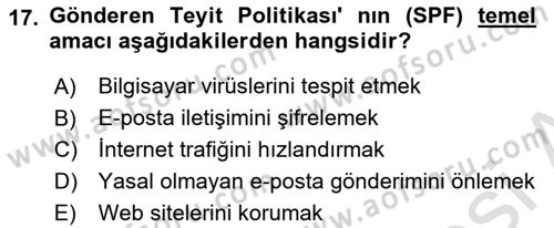 Ağ Yönetimi Ve Bilgi Güvenliği Dersi 2023 - 2024 Yılı Yaz Okulu Sınav Soruları 17. Soru