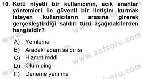 Ağ Yönetimi Ve Bilgi Güvenliği Dersi 2024 - 2025 Yılı Yaz Okulu Sınav Soruları 10. Soru