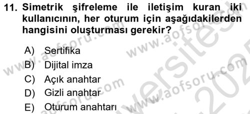 Ağ Yönetimi Ve Bilgi Güvenliği Dersi 2024 - 2025 Yılı Yaz Okulu Sınav Soruları 11. Soru