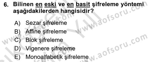 Ağ Yönetimi Ve Bilgi Güvenliği Dersi 2024 - 2025 Yılı Yaz Okulu Sınav Soruları 6. Soru