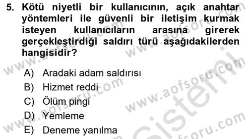 Ağ Yönetimi Ve Bilgi Güvenliği Dersi 2025 - 2026 Yılı (Final) Dönem Sonu Sınav Soruları 5. Soru