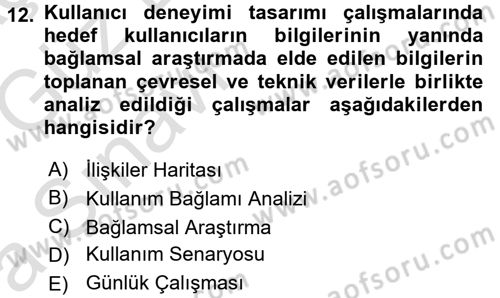 Kullanıcı Deneyimi Tasarımı Dersi 2016 - 2017 Yılı (Vize) Ara Sınav Soruları 12. Soru