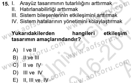 Kullanıcı Deneyimi Tasarımı Dersi 2016 - 2017 Yılı (Vize) Ara Sınav Soruları 15. Soru