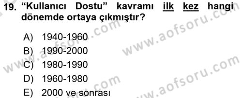 Kullanıcı Deneyimi Tasarımı Dersi 2016 - 2017 Yılı (Vize) Ara Sınav Soruları 19. Soru