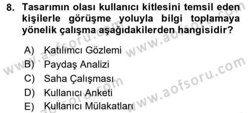 Kullanıcı Deneyimi Tasarımı Dersi 2017 - 2018 Yılı 3 Ders Sınav Soruları 8. Soru