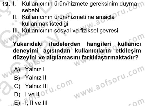 Kullanıcı Deneyimi Tasarımı Dersi Ara Sınavı Deneme Sınav Soruları 19. Soru