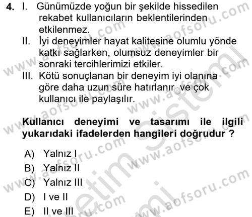 Kullanıcı Deneyimi Tasarımı Dersi 2017 - 2018 Yılı (Vize) Ara Sınav Soruları 4. Soru