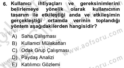 Kullanıcı Deneyimi Tasarımı Dersi 2018 - 2019 Yılı 3 Ders Sınav Soruları 6. Soru