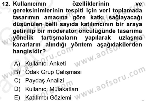 Kullanıcı Deneyimi Tasarımı Dersi Ara Sınavı Deneme Sınav Soruları 12. Soru