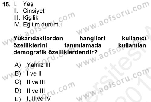 Kullanıcı Deneyimi Tasarımı Dersi Ara Sınavı Deneme Sınav Soruları 15. Soru