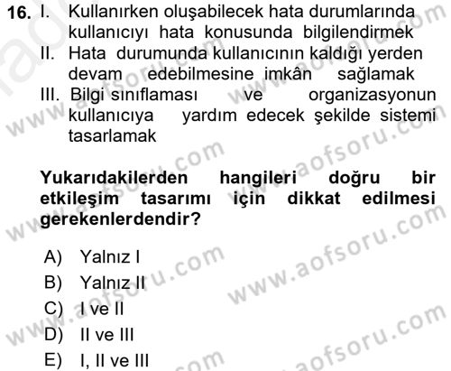 Kullanıcı Deneyimi Tasarımı Dersi Ara Sınavı Deneme Sınav Soruları 16. Soru