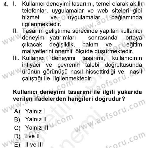 Kullanıcı Deneyimi Tasarımı Dersi Ara Sınavı Deneme Sınav Soruları 4. Soru