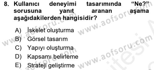 Kullanıcı Deneyimi Tasarımı Dersi Ara Sınavı Deneme Sınav Soruları 8. Soru