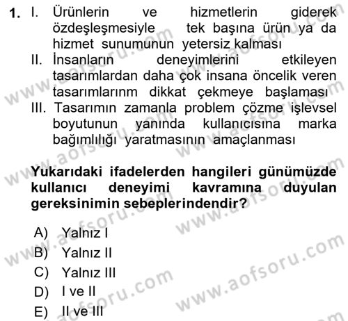 Kullanıcı Deneyimi Tasarımı Dersi 2018 - 2019 Yılı (Final) Dönem Sonu Sınavı 1. Soru