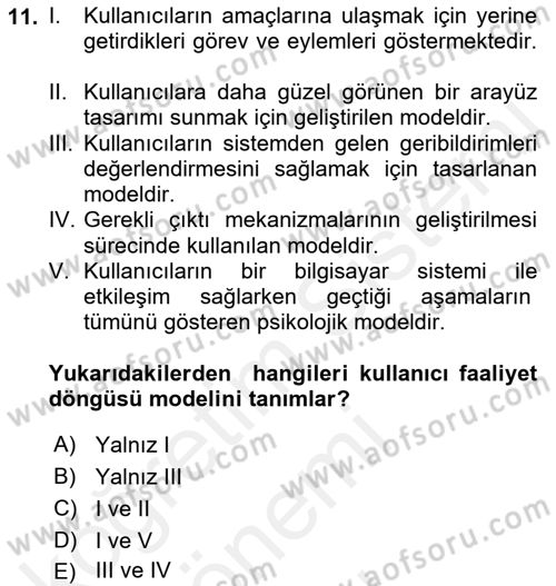 Kullanıcı Deneyimi Tasarımı Dersi 2018 - 2019 Yılı (Final) Dönem Sonu Sınavı 11. Soru