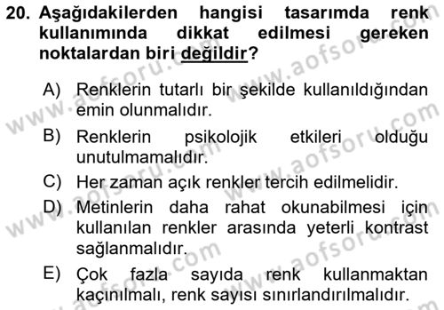 Kullanıcı Deneyimi Tasarımı Dersi 2018 - 2019 Yılı (Final) Dönem Sonu Sınavı 20. Soru