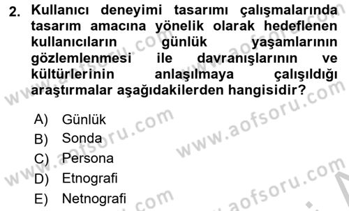 Kullanıcı Deneyimi Tasarımı Dersi 2018 - 2019 Yılı Yaz Okulu Sınav Soruları 2. Soru