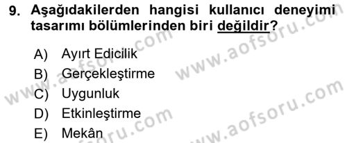 Kullanıcı Deneyimi Tasarımı Dersi 2018 - 2019 Yılı Yaz Okulu Sınav Soruları 9. Soru
