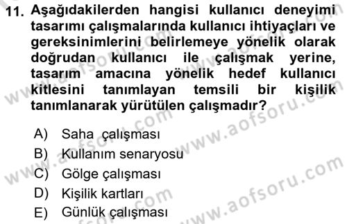 Kullanıcı Deneyimi Tasarımı Dersi 2019 - 2020 Yılı (Vize) Ara Sınav Soruları 11. Soru