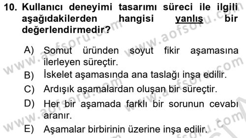 Kullanıcı Deneyimi Tasarımı Dersi Ara Sınavı Deneme Sınav Soruları 10. Soru