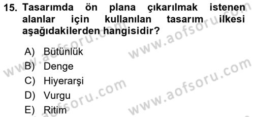 Kullanıcı Deneyimi Tasarımı Dersi 2021 - 2022 Yılı Yaz Okulu Sınav Soruları 15. Soru