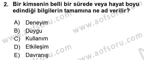 Kullanıcı Deneyimi Tasarımı Dersi 2021 - 2022 Yılı Yaz Okulu Sınav Soruları 2. Soru