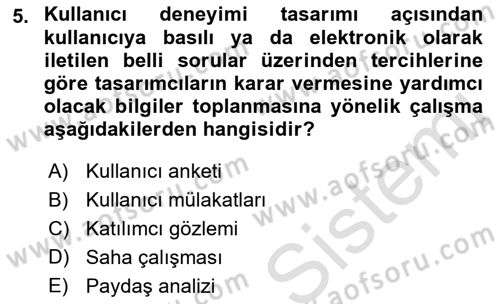 Kullanıcı Deneyimi Tasarımı Dersi 2021 - 2022 Yılı Yaz Okulu Sınav Soruları 5. Soru