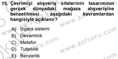 Kullanıcı Deneyimi Tasarımı Dersi 2022 - 2023 Yılı Yaz Okulu Sınav Soruları 15. Soru