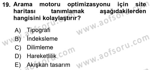Kullanıcı Deneyimi Tasarımı Dersi 2022 - 2023 Yılı Yaz Okulu Sınav Soruları 19. Soru