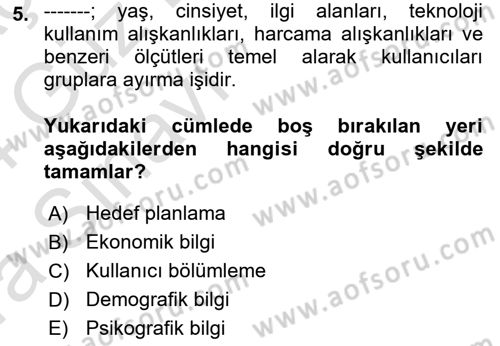 Kullanıcı Deneyimi Tasarımı Dersi Ara Sınavı Deneme Sınav Soruları 5. Soru
