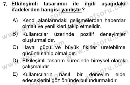 Kullanıcı Deneyimi Tasarımı Dersi 2023 - 2024 Yılı (Final) Dönem Sonu Sınav Soruları 7. Soru