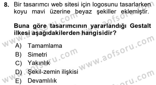 Kullanıcı Deneyimi Tasarımı Dersi 2023 - 2024 Yılı (Final) Dönem Sonu Sınav Soruları 8. Soru