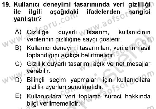 Kullanıcı Deneyimi Tasarımı Dersi 2024 - 2025 Yılı (Vize) Ara Sınavı 19. Soru