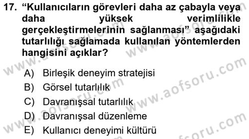 Kullanıcı Deneyimi Tasarımı Dersi 2024 - 2025 Yılı (Final) Dönem Sonu Sınav Soruları 17. Soru
