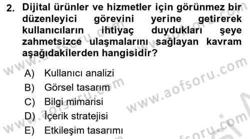 Kullanıcı Deneyimi Tasarımı Dersi 2024 - 2025 Yılı Yaz Okulu Sınav Soruları 2. Soru