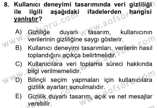 Kullanıcı Deneyimi Tasarımı Dersi 2024 - 2025 Yılı Yaz Okulu Sınav Soruları 8. Soru