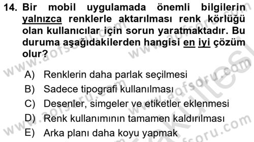 Kullanıcı Deneyimi Tasarımı Dersi 2025 - 2026 Yılı (Vize) Ara Sınav Soruları 14. Soru