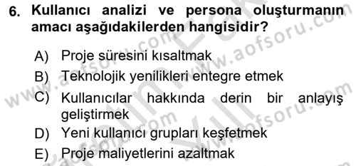 Kullanıcı Deneyimi Tasarımı Dersi 2025 - 2026 Yılı (Vize) Ara Sınav Soruları 6. Soru