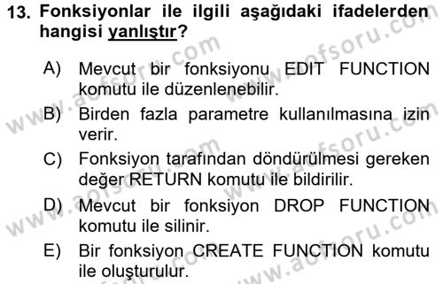 Veritabanı Programlama Dersi 2017 - 2018 Yılı (Vize) Ara Sınav Soruları 13. Soru