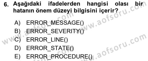 Veritabanı Programlama Dersi 2017 - 2018 Yılı (Vize) Ara Sınav Soruları 6. Soru