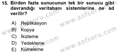 Veritabanı Programlama Dersi 2017 - 2018 Yılı (Final) Dönem Sonu Sınav Soruları 15. Soru