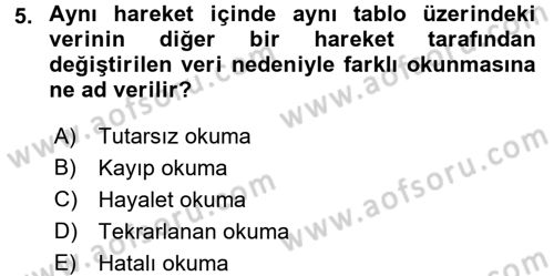 Veritabanı Programlama Dersi 2017 - 2018 Yılı (Final) Dönem Sonu Sınav Soruları 5. Soru